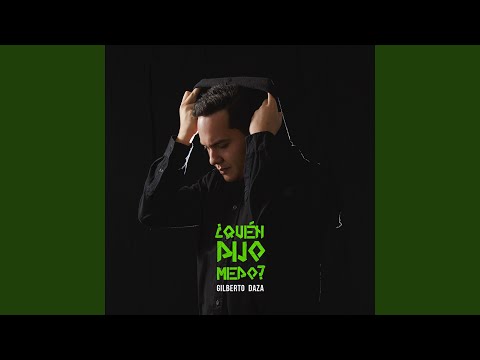 ¿Quién Dijo Miedo?