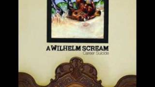 A Wilhelm Scream - Get Mad You Son Of A Bitch!