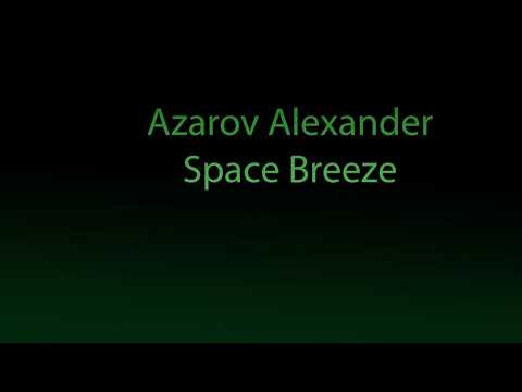 Azarov Alexander - Space Breeze