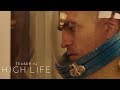 High Life - 2018) (International Teaser