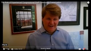 The Role of Experienced Congressional Staff Community Conversation