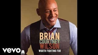 Brian Courtney Wilson - I&#39;ll Just Say Yes (Audio)