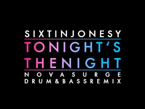 Six Tin Jonesy - Tonight's The Night (Novasurge Remix)