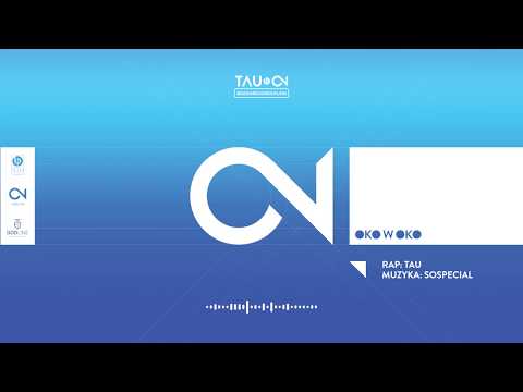 Tau - Oko w oko prod. soSpecial