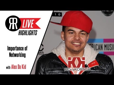 Alex Da Kid Talks About The Importance Of Networking