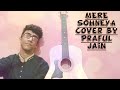 Mere Sohneya Cover | KABIR SINGH | Praful Jain | Sachet-Parampara | Shahid , Kiara