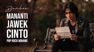 Download lagu Mananti Jawek Cinto - Davhen (Pop Rock Minang) | Cover Fauzana | Video Lirik mp3 Download lagu Mananti Jawek Cinto - Davhen (Pop Rock Minang) | Cover Fauzana | Video Lirik mp3