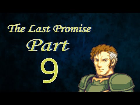 Part 9: Let's Play The Last Promise - Chapter 7x - 'Single File Mountain'