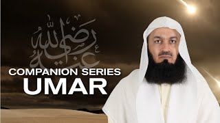 Ep 3 | Who is Umar RA? Getting To Know The Companions Series with Mufti Menk Ep 3 | Who is Umar RA? Getting To Know The Companions Series with Mufti Menk