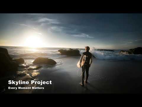 Skyline Project - Every Moment Matters [Soluna Music]