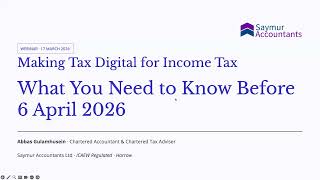 Making Tax Digital: Everything You Need to Know Before April 2026