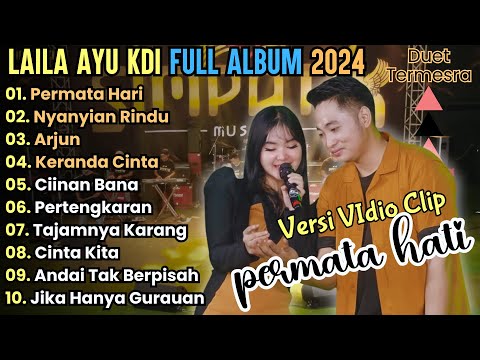 Permata Hati - Laila Ayu KDI ft. Irwan D'academy Full Album Terbaru || Simpaik Music Terbaru