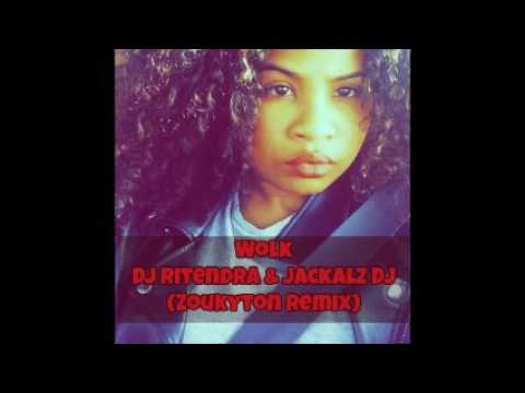 Wolk - DJ Ritendra x Jackalz DJ x Aliyah (Zoukyton Remix)