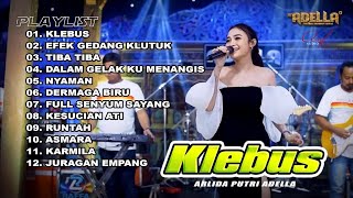 Download lagu KLEBUS - ARLIDA PUTRI ADELLA FULL ALBUM TERBARU (TANPA IKLAN) mp3 Download lagu KLEBUS - ARLIDA PUTRI ADELLA FULL ALBUM TERBARU (TANPA IKLAN) mp3