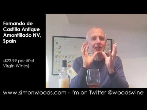 Wine Tasting with Simon Woods: Fernando de Castilla Antique Amontillado Sherry