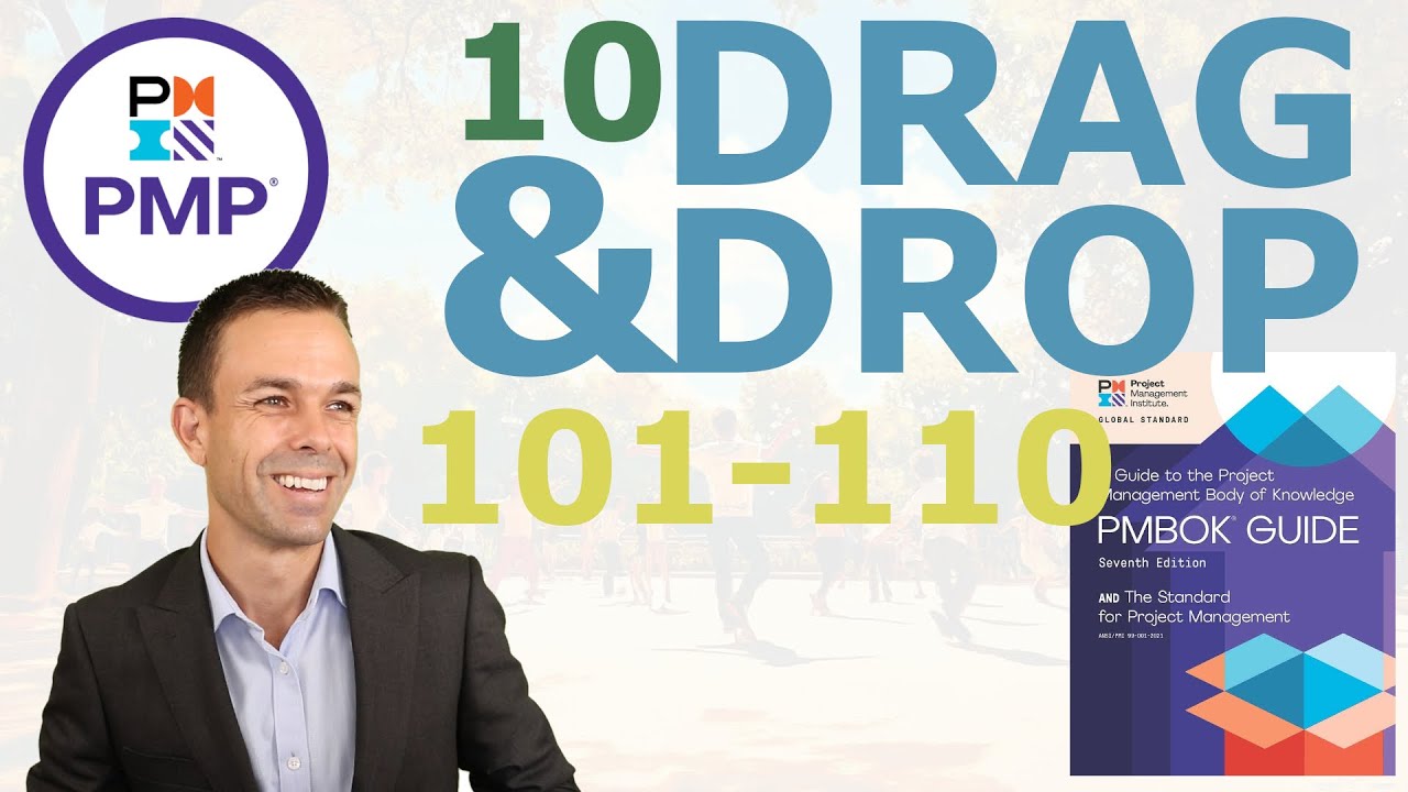 The Final 10 Drag and Drop Questions for your PMP Exam (101 to 110)