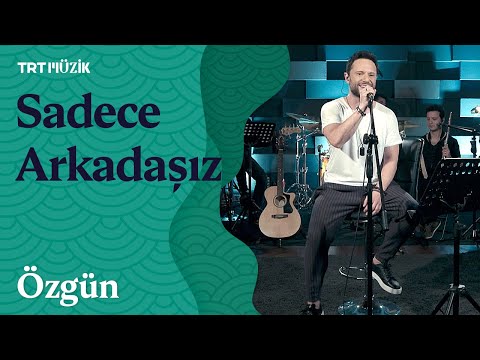🙌🏼 Özgün | Sadece Arkadaşız #TRTMüzikAkustik
