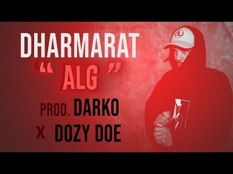 Dharmarat - ALG (Prod. Darko x Dozy Doe) [[Official Visualizer]]