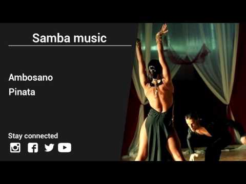 Pinata – Ambosano - Samba music