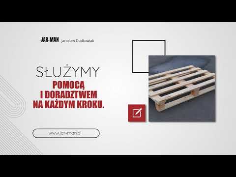 Zobacz filmy, Jar-Man Jarosław Dudkowiak. Palety i Opakowania Drewniane Na Zamówienie, Hersztupowo