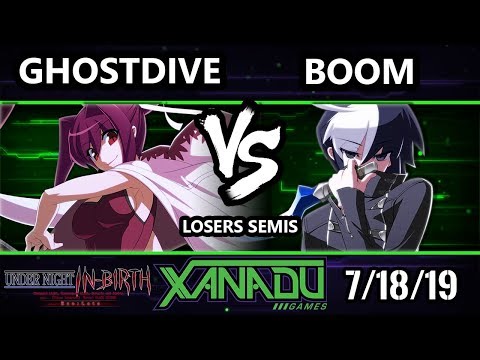F@X 311 UNIST - Ghostdive (Yuzuriha) Vs. Boom (Seth) - Under Night In-Birth Losers Semis