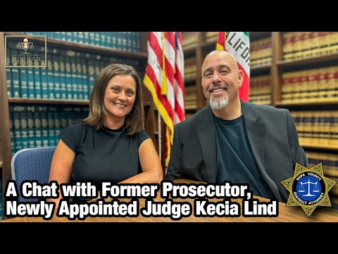Napa County Superior Court Judge Kecia Lind Reflects on Her Career as a Napa County Prosecutor