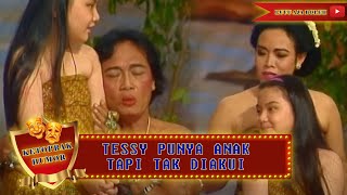 Download lagu TESSY PUNYA ANAK TAPI TAK DIAKUI - KETOPRAK HUMOR mp3 Download lagu TESSY PUNYA ANAK TAPI TAK DIAKUI - KETOPRAK HUMOR mp3