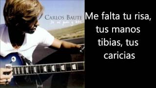 Carlos Baute - Tu Cuerpo Bailando En Mi Cuerpo Letra Lyrics