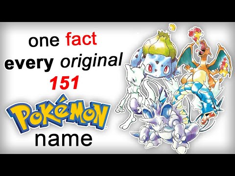 One Fact For EVERY Original 151 Pokemon Names!
