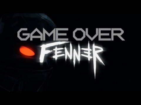 Fenner -  Game Over (Official Music Video)