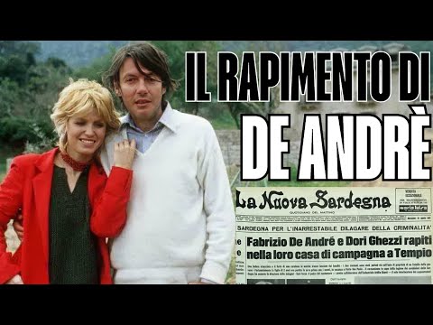 The absurd story of the kidnapping of Fabrizio De André and Dori Ghezzi
