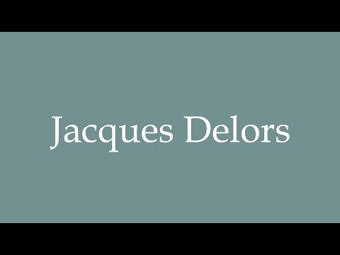 How to Pronounce ''Jacques Delors'' Correctly in French