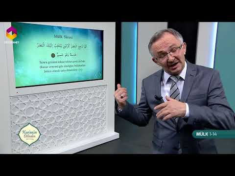 Kur'an'ın Dilinden 457.Bölüm - (Mülk Suresi 1-14)