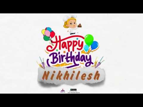 Happy Birthday Nikhilesh