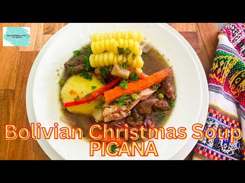 Bolivian Picana - Christmas Soup