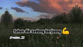 Download lagu Tuhan dia sedang berjuang 😇💛 mp3 Download lagu Tuhan dia sedang berjuang 😇💛 mp3