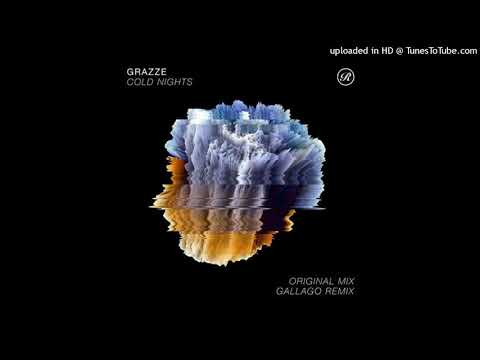 GRAZZE - Cold Nights (Gallago Remix)