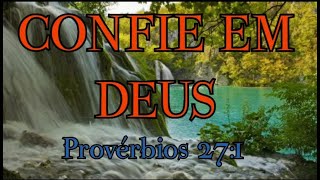 Provrbios 27:1 - Mensagem de Deus para e fortalecer! O dia de Amanh Pertence a Deus