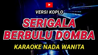 Download lagu SERIGALA BERBULU DOMBA - KARAOKE Nada Wanita || Versi Koplo ( Evie Tamala ) mp3