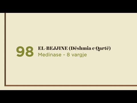Surja 98: EL-BEJJINE (Dëshmia e Qartë) - Shqip