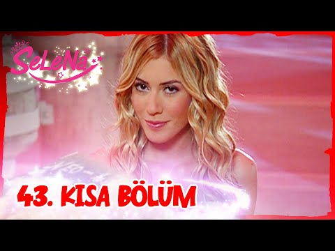 Selena 43. Bölüm | Kısa Bölümler ✨