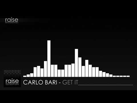 Carlo Bari - Get It (Techno | Raise Recordings)