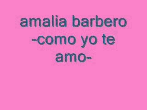 amalia barbero-como yo te amo