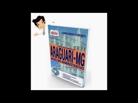 Apostila do Concurso Araguari /MG 2016 - Auxiliar Administrativo