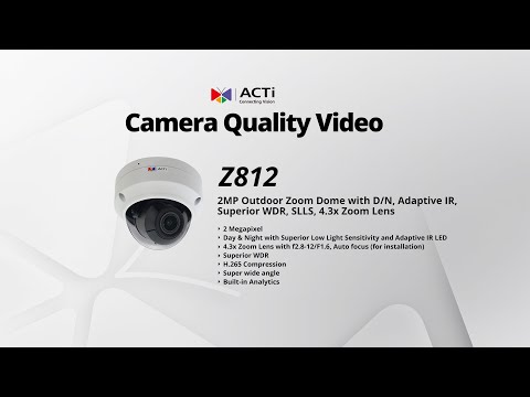 Z812 | ACTi Corporation Z812 | ACTi Corporation