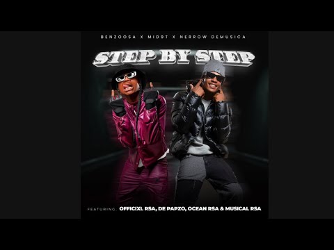 BenzooSa & Mid9t - Step By Step (Feat. Nerrow, Official RSA, De papzo, Ocean RSA & Musical RSA)