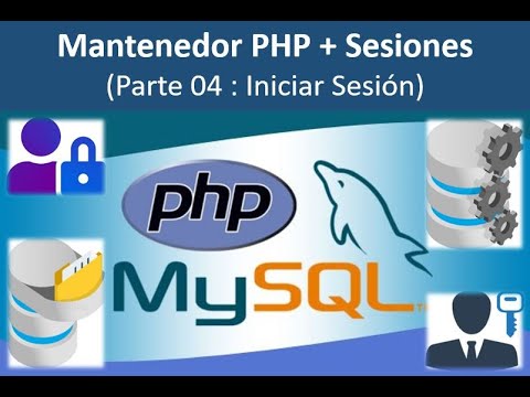 Mantenedor PHP + Sesiones (Parte 04 : Iniciar Sesión)