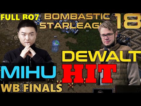 BSL18 WB FINAL Mihu vs Dewalt - SICK BO7 - THATS TERRAN vs PROTOSS I LIKE!