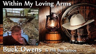 Buck Owens - Within My Loving Arms