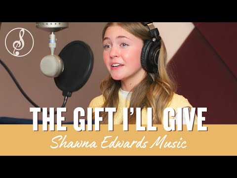 "The Gift I'll Give by Shawna Edwards | Heartfelt Tribute | Official Music Video 2023"